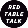 Red Table Talk