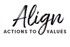 Align Actions to Values